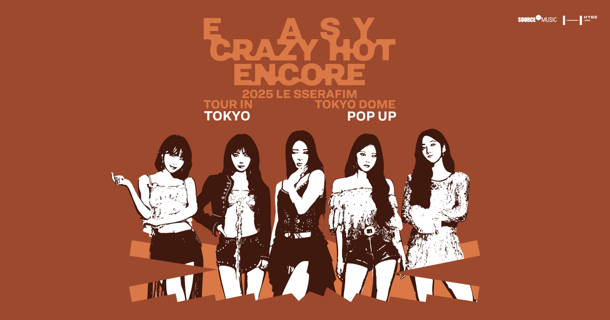 LE SSERAFIM TOUR 'EASY CRAZY HOT' ENCORE IN TOKYO DOME POP
